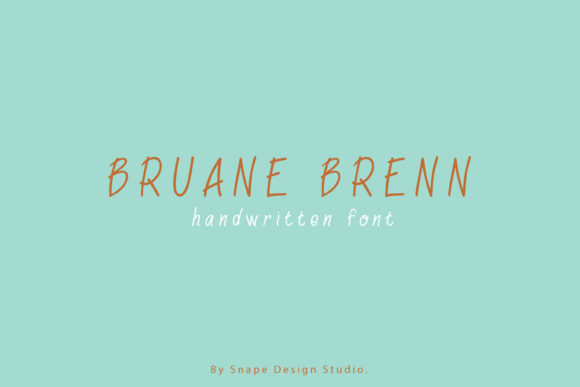 Bruane Brenn: A Handwritten Font for Makers
