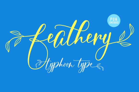 Feathery Font: Elevate Your Campaign Visuals