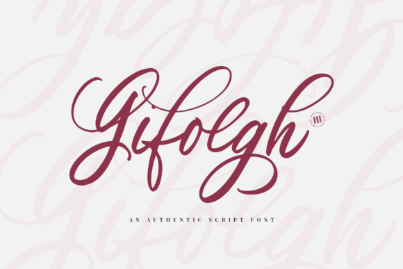 Gifolgh: An Elegant Script Font for Editorial Design